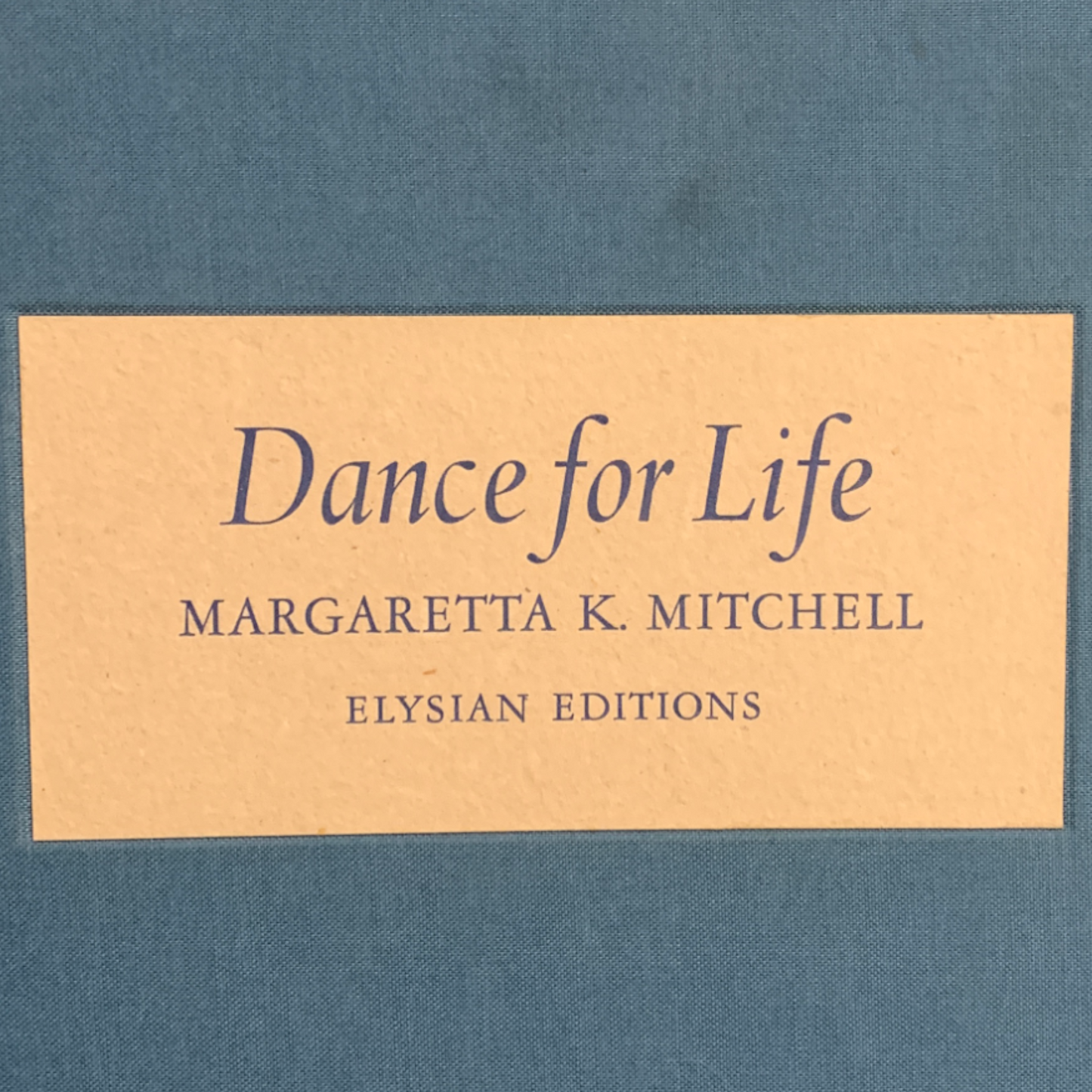 Dance for Life - Isadora Duncan and her California Dance Legacy by Margaretta K. Mitchell